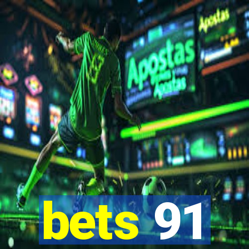bets 91